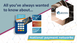 All about national payment networks